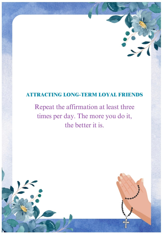 Digital affirmation card with serene blue design, praying hands, and spiritual guidance for attracting long-term loyal friends and mindfulness.