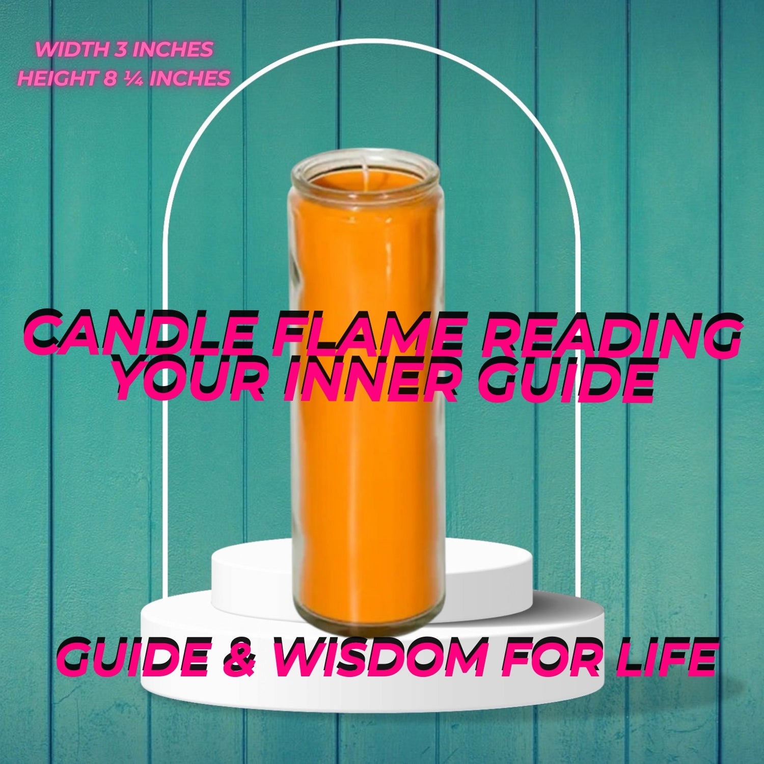 Orange candle in glass jar on white pedestal with pink text reading candle flame reading and size arrows showing 8.25 inches tall, 3.5 inches wide.